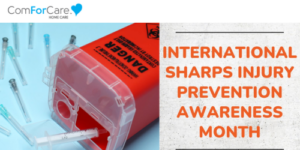 International Sharps Injury Prevention Month: Protecting Seniors and Caregivers