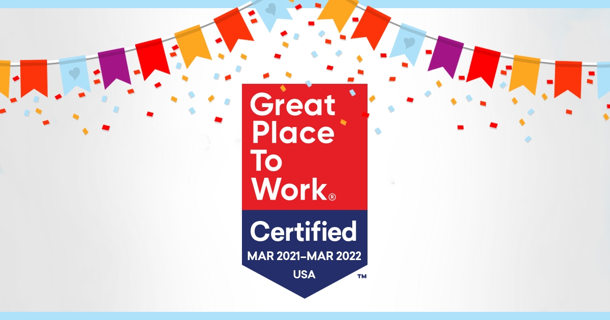 A graphic highlighting the Great Place To Work Award for March 2021-March 2022.