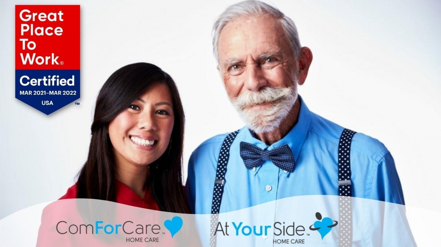 A graphic of a caregiver with an older gentleman wearing a bowtie with the words Great Place to Work for ComForCare and AtYourSide.